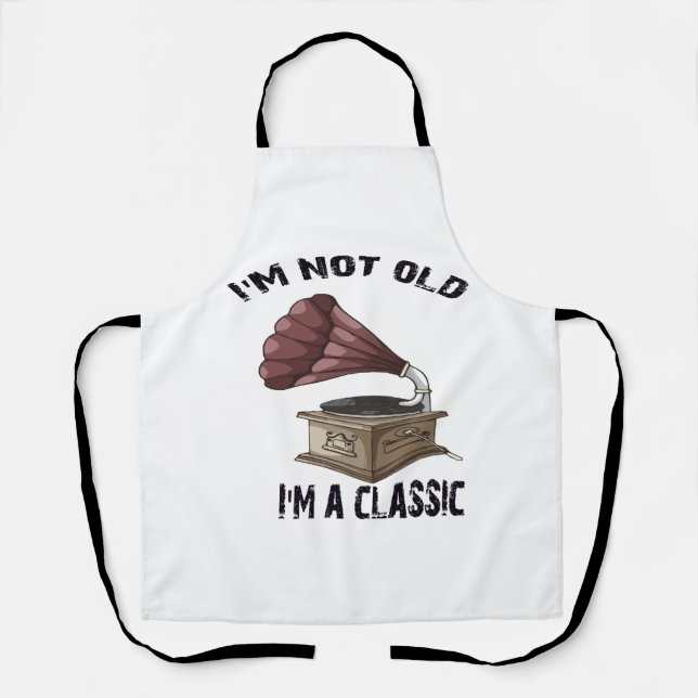 I m not old i m classic apron (Front)