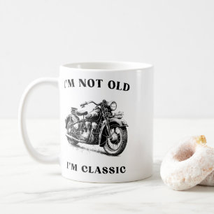 I’m not old i’m classic  coffee mug