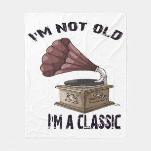 I m not old i m classic fleece blanket