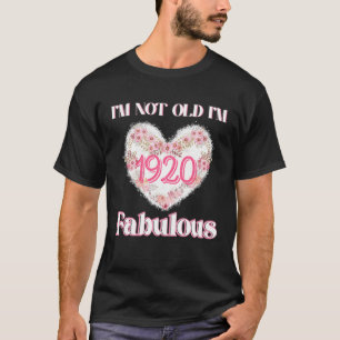 I m Not Old I m Fabulous Vintage Floral Heart Birt T-Shirt
