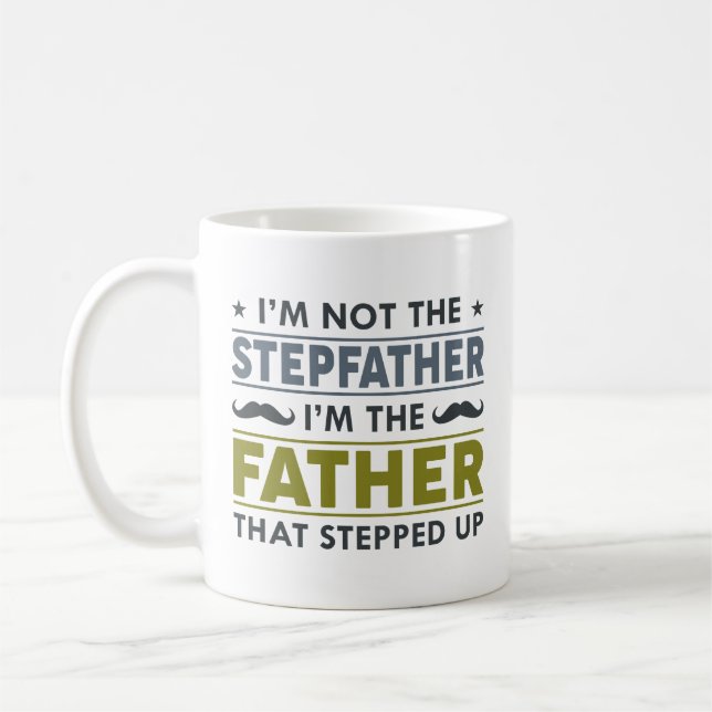 I’m Not The Stepfather Coffee Mug (Left)