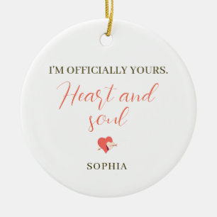 I’m Officially Yours Heart and Soul – Personalized Ceramic Ornament