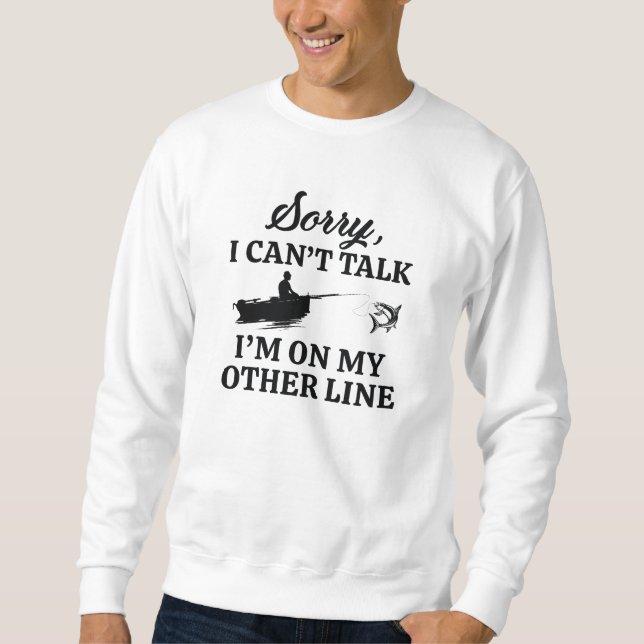 I’m On My Other Line Sweatshirt (Front)