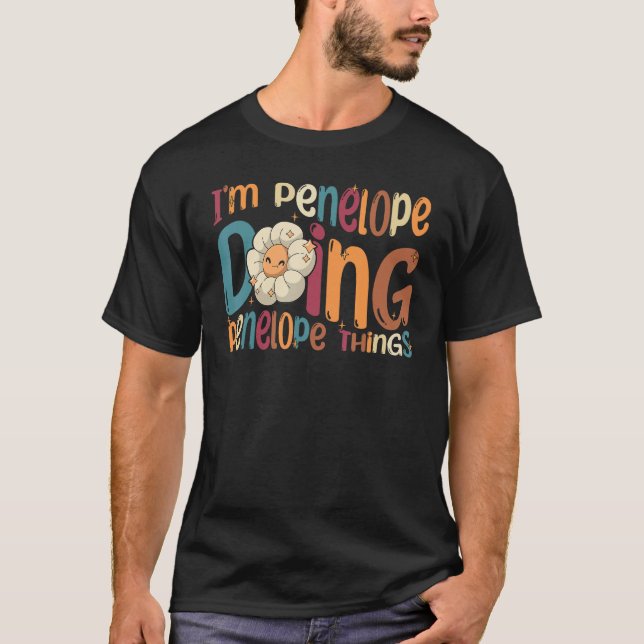 I m Penelope Doing Penelope Things Groovy Retro Pe T-Shirt (Front)