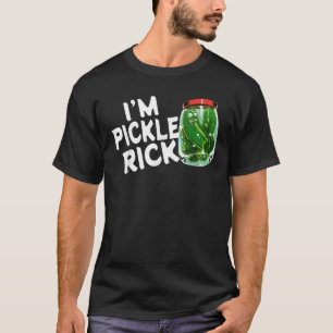 I m Pickle Rick Pickle Funny T Shirt