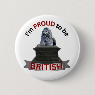 I’m Proud to be British 2 Inch Round Button