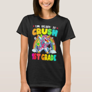 I m Ready To Crush 1st Grade Dabbing Unicorn Back  T-Shirt
