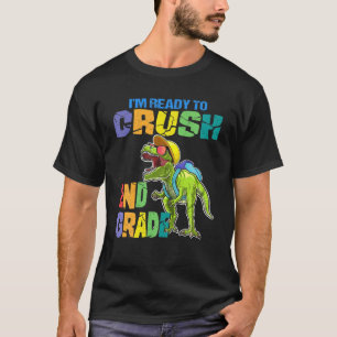 I’M Ready To Crush 2Nd Grade Dinosaur Back To Scho T-Shirt