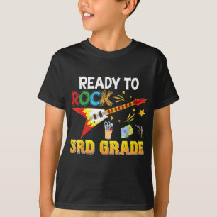 I’m Ready To Rock 3rd Grade Third Back To School G T-Shirt