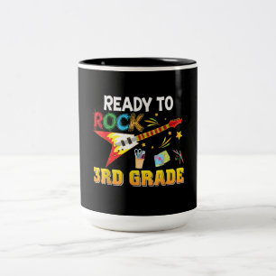 I’m Ready To Rock 3rd Grade Third Back To School G Two-Tone Coffee Mug
