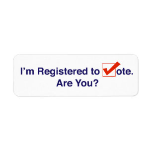 I’m Registered to Vote