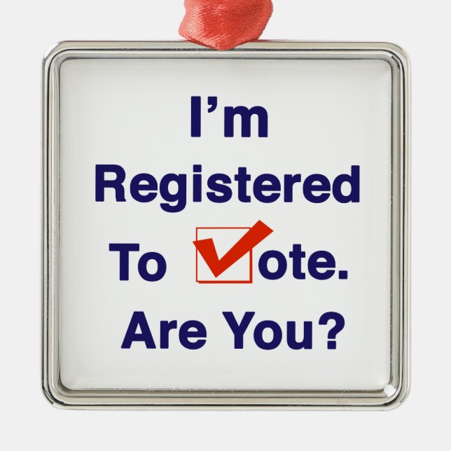 I’m Registered to Vote 2026 Metal Ornament (Front)