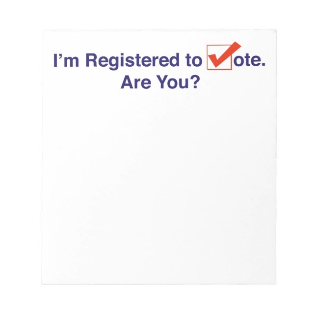 I’m Registered to Vote 2026 Notepad (Front)