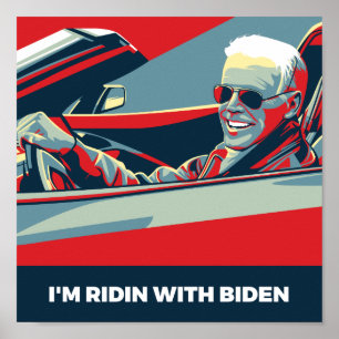 I’M RIDIN WITH BIDEN POSTER