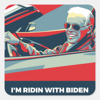 I’M RIDIN WITH BIDEN SQUARE STICKER