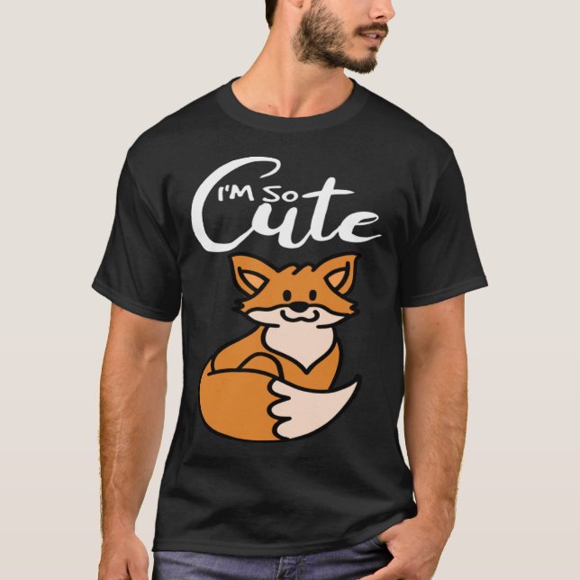 I`m So Cute Fox Girl T-Shirt (Front)