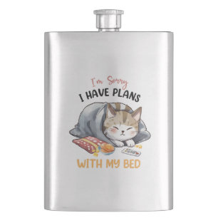 I’m Sorry, I Have Plans with My Bed – Cozy Cat Hip Flask