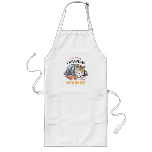 I’m Sorry, I Have Plans with My Bed – Cozy Cat Long Apron