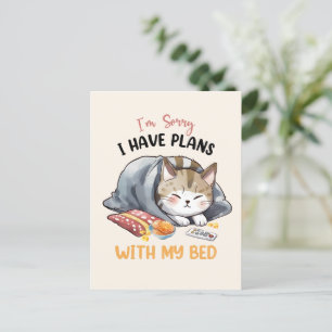 I’m Sorry, I Have Plans with My Bed – Cozy Cat Postcard