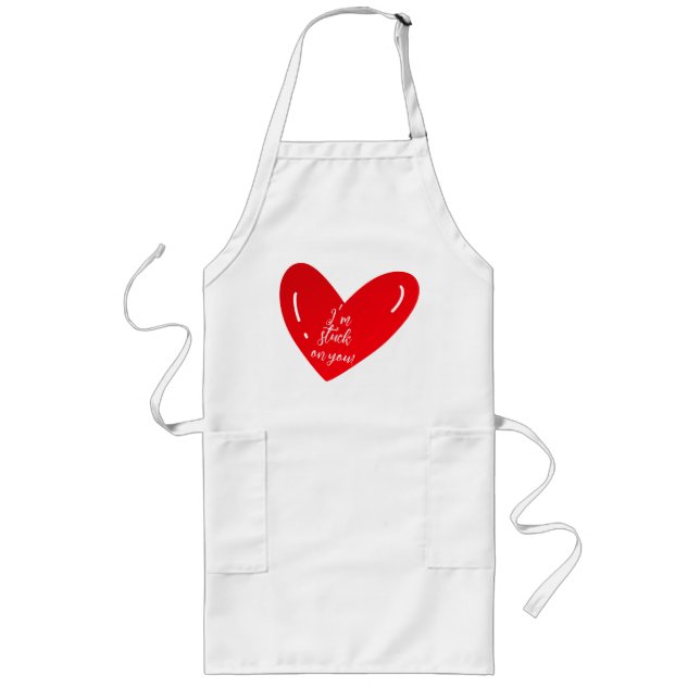 I’m stuck on you message on a heart shape long apron (Front)