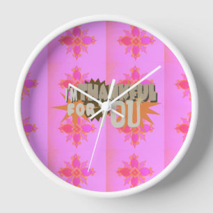 I’m Thankful for You: A Heartfelt Expression  Clock
