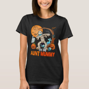 I m The Aunt Mummy Halloween Dabbing Mummy Family T-Shirt