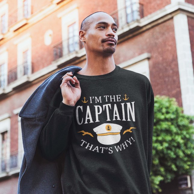 I’m The Captain Sweatshirt (captain sweatshirt)
