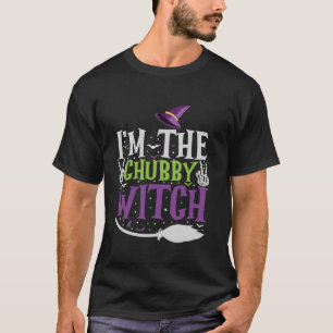 I m The Chubby Witch Halloween Matching Group Cost T-Shirt