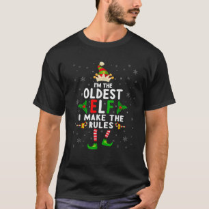 I m The Oldest Elf Xmas Elf Sibling Cousin Matchin T-Shirt
