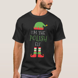 I M The Polish Elf Christmas Family Matching Group T-Shirt