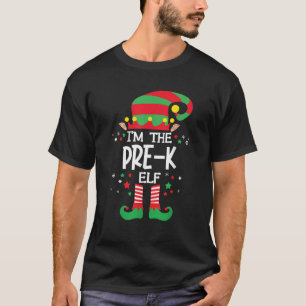 I m the Pre k Elf Family Group Matching Christmas  T-Shirt