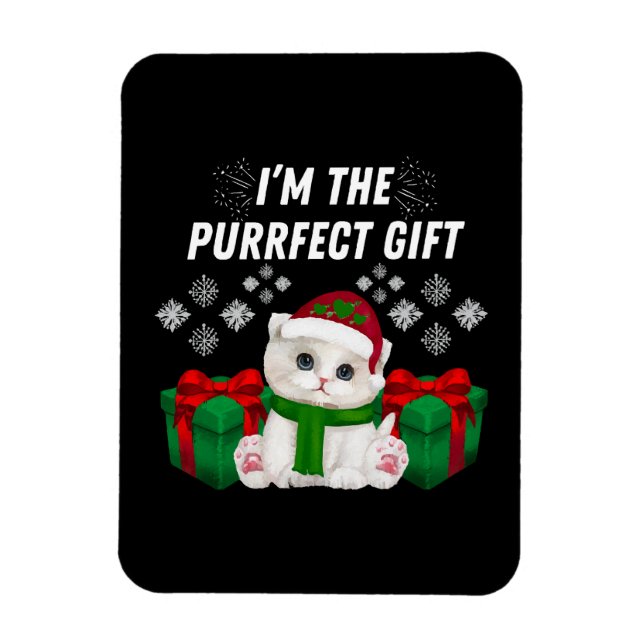 I m The Purrfect Gift Magnet (Vertical)