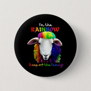 I m the RAINBOW sheep of the family 2 Inch Round Button