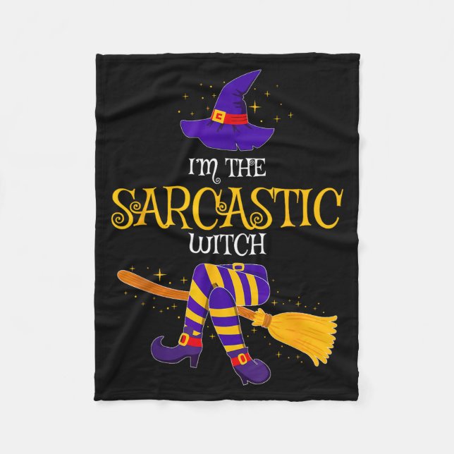 I’m The Sarcastic Witch Family Matching Costume Ha Fleece Blanket (Front)