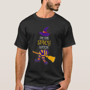 I m The Spicy Witch Family Matching Costume Hallow T-Shirt