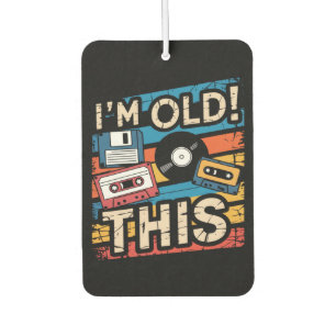 I’m This Old Colourful Retro Music Nostalgia Air Freshener