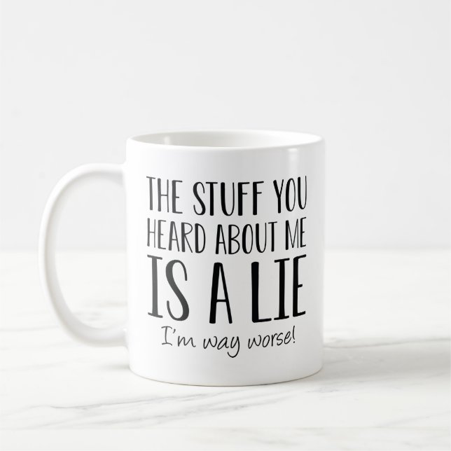 I’m Way Worse Coffee Mug (Left)