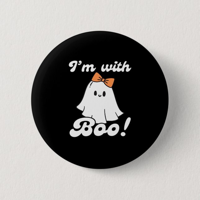 I’m With Boo Funny Retro 2 Inch Round Button (Front)