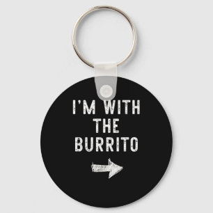 I’m With The Burrito Funny Halloween Couple Costum Keychain