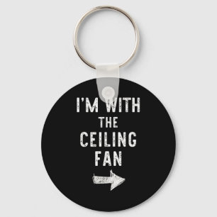 I’m With The Ceiling Fan Funny Halloween Couple Co Keychain