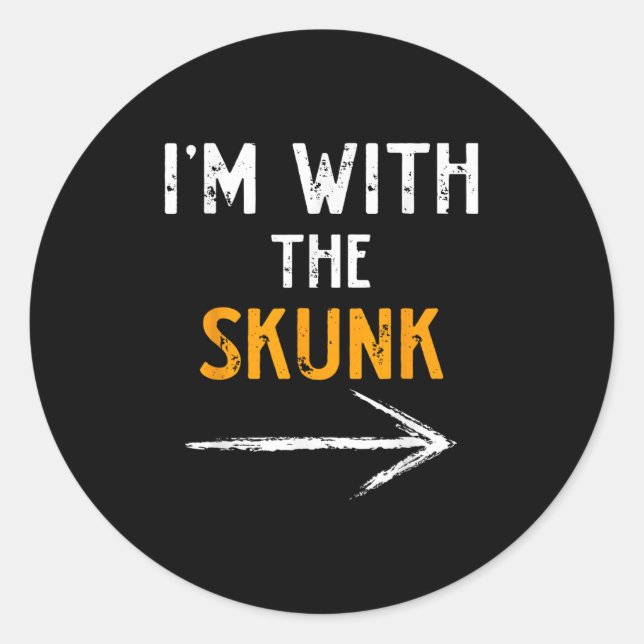 I’m With The Skunk Funny Halloween Matching Couple Classic Round Sticker (Front)