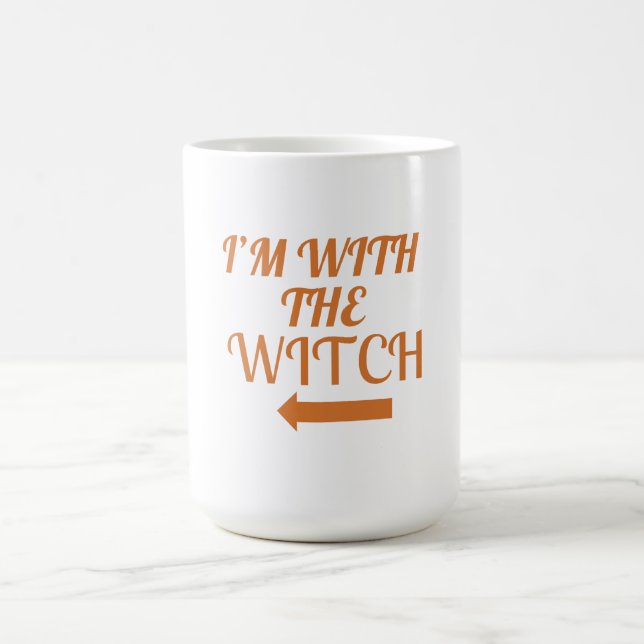 I’m With The Witch Mug (Center)