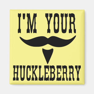 I’m Your Huckleberry Stash #USAPatriotGraphics Magnet