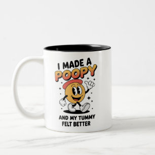 I Made a Poopy and My Tummy Felt Better Adult Meme Two-Tone Coffee Mug