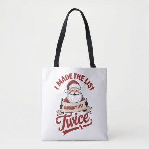 I Made The List Twice Naughty Christmas Santa Tote Bag