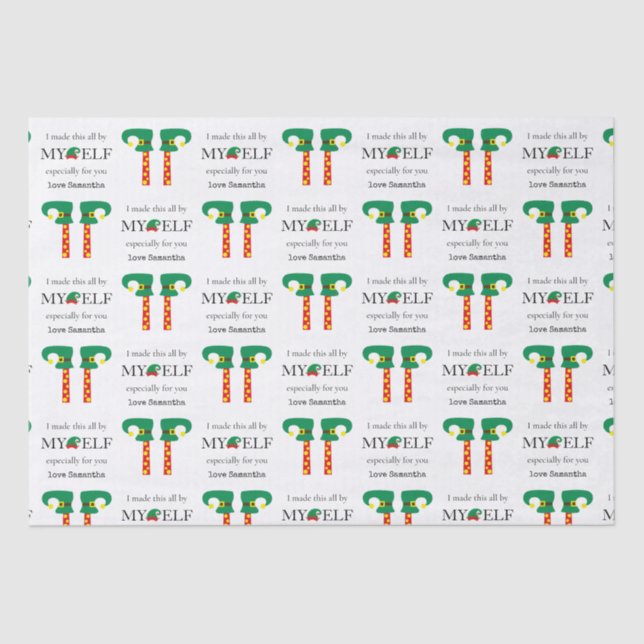 I Made This All by My Elf Name for Handmade Gifts  Tissue Paper (Front)