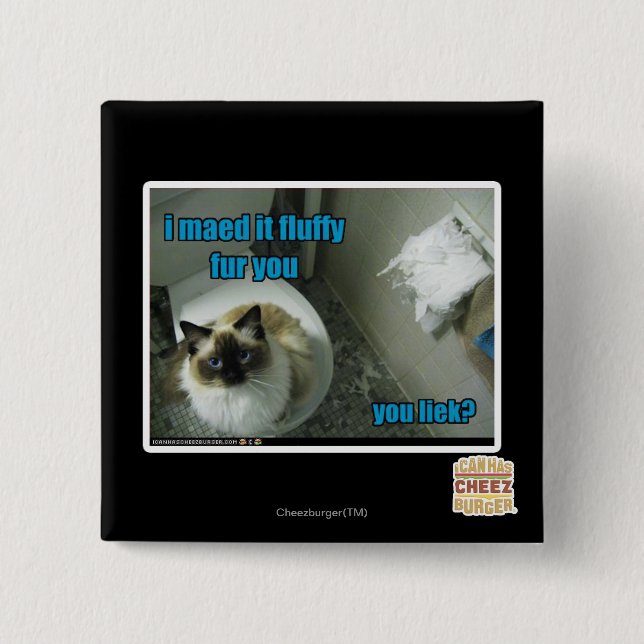 I maed it fluffy fur you 2 inch square button (Front)