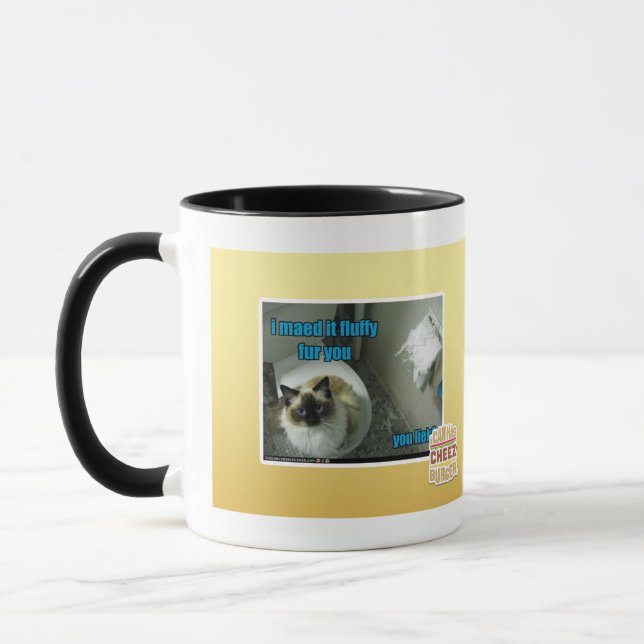 I maed it fluffy fur you mug (Left)
