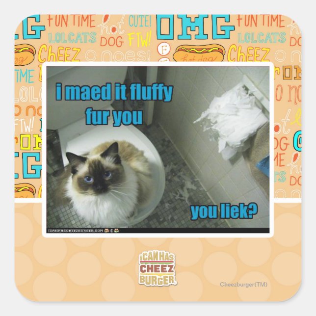 I maed it fluffy fur you square sticker (Front)