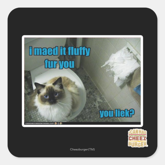 I maed it fluffy fur you square sticker (Front)